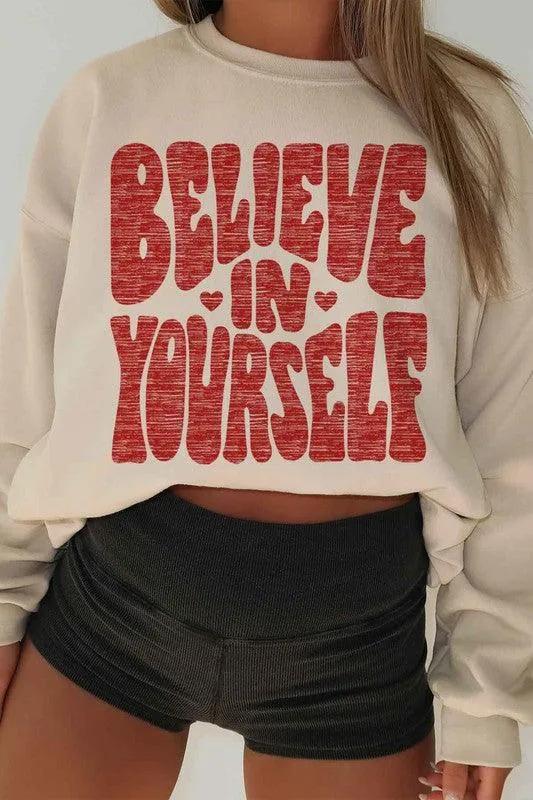 BELIEVE IN YOURSELF Oversized Sweatshirt